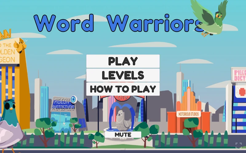 Word Warriors title screen with pigeon characters, a colorful city, and play and level selection buttons.